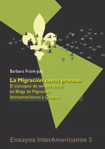 Barbara Frank-Job: La Migración como Proceso
