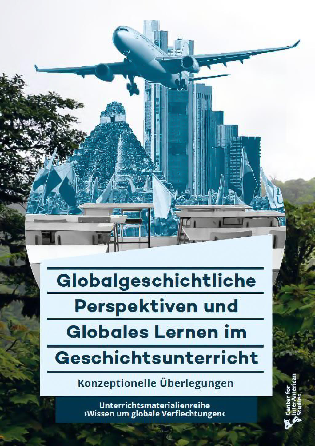 Jochen Kemner, Jörg van Norden, Lars Deile, Michele Barricelli, Olaf Kaltmeier, y Susanne Popp: Globalgeschichtliche Perspektiven und Globales Lernen im Geschichtsunterricht