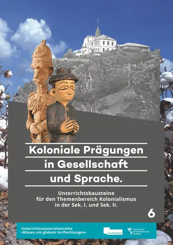 Jochen Kemner y Nadine Pollvogt: Koloniale Prägungen in Gesellschaft und Sprache